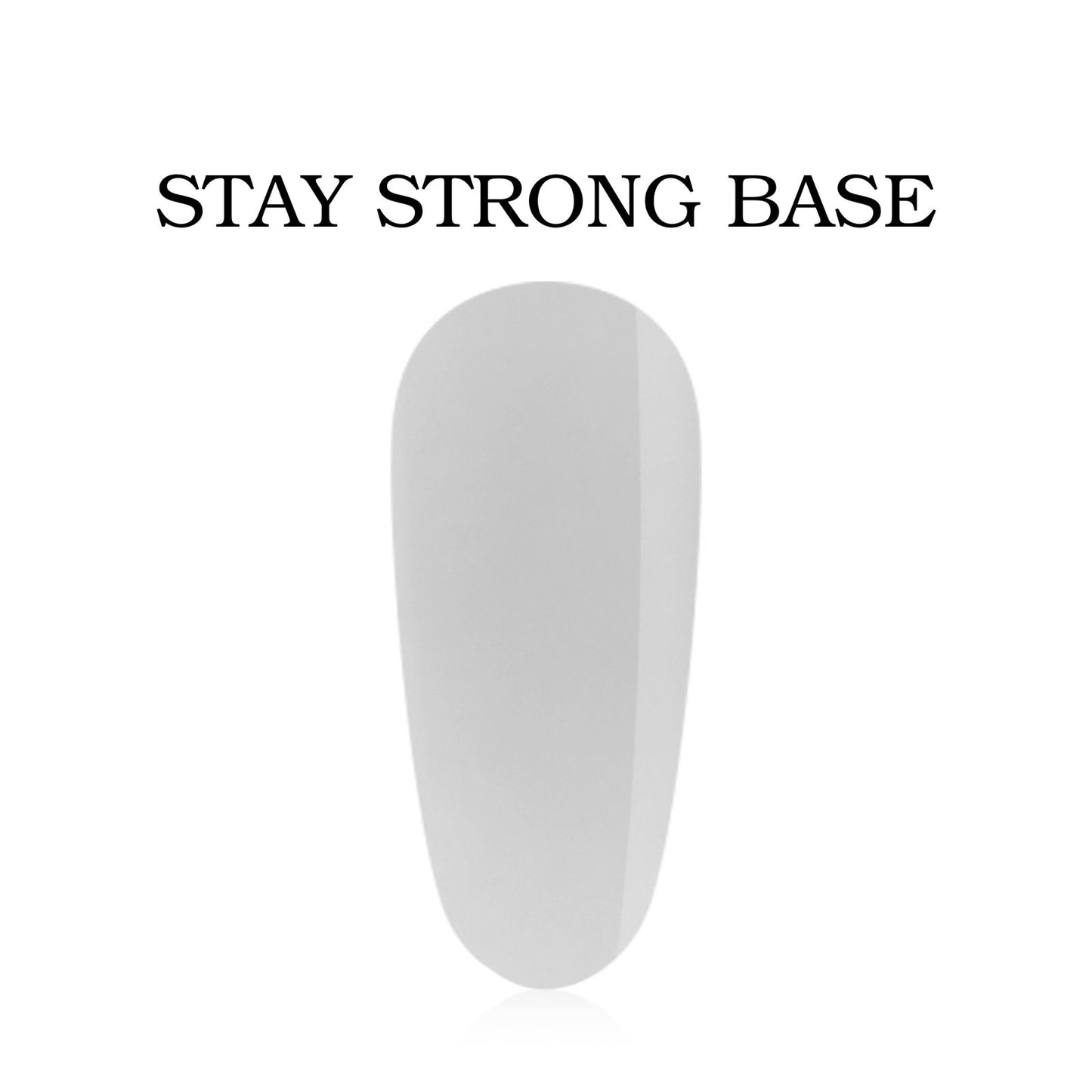 Stay Strong Base
